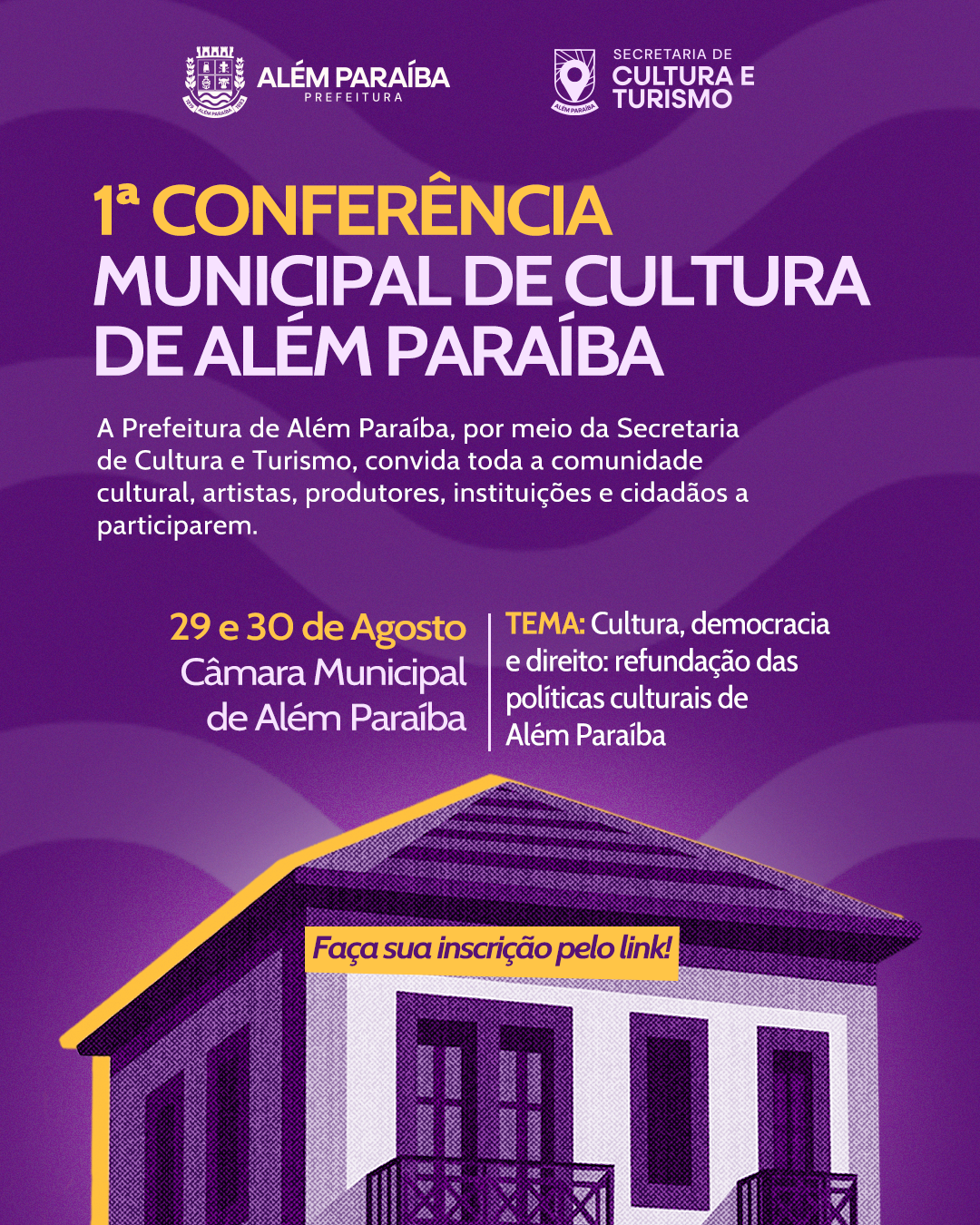 1ª Conferência Municipal de Cultura de Além Paraíba acontece nos dias 29 e 30 de agosto